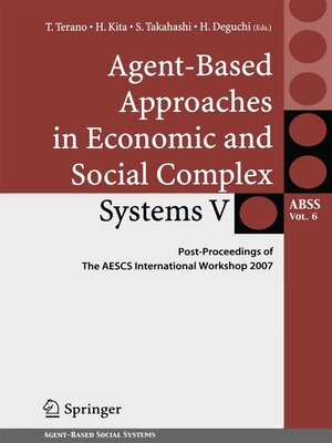 cover image of Agent-Based Approaches in Economic and Social Complex Systems V